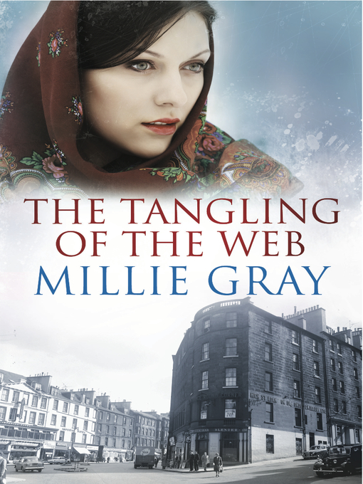 Title details for The Tangling of the Web by Millie Gray - Available